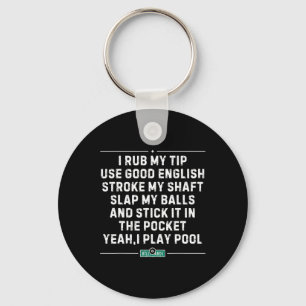 I Rub My Tip Pool Player Vintage Snooker Funny Bil Key Ring