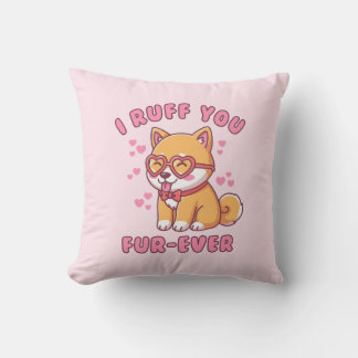 I Ruff You Fur-ever - Shiba Inu Valentine Cute Dog Cushion