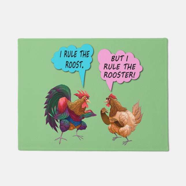 I rule the roost doormat (Front)