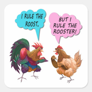 I rule the roost square sticker