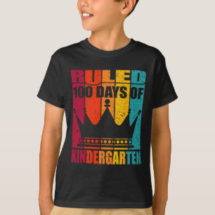 I Ruled 100 Days Of Kindergarten - Crown King And T-Shirt