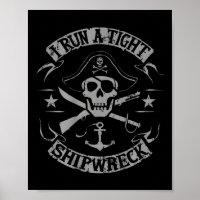 I Run A Tight Shipwreck Funny Pirate Quote (on Bac