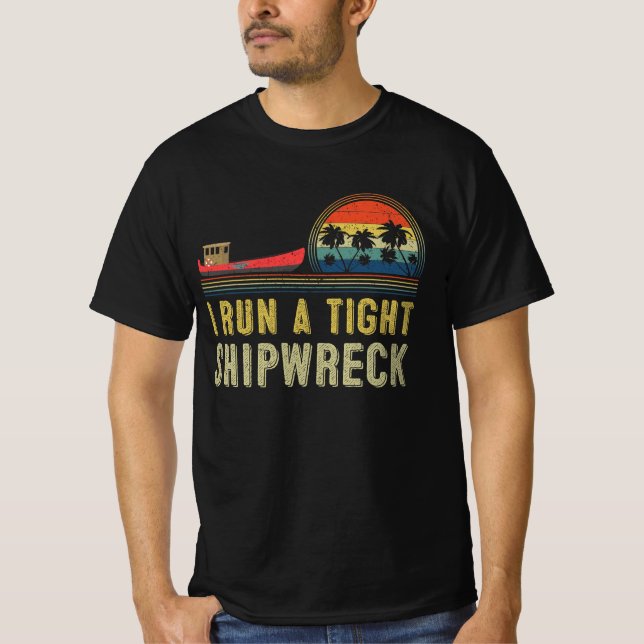 I run a Tight shipwreck T-Shirt (Front)