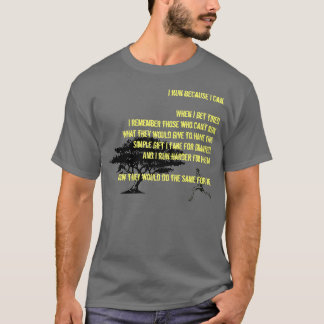 I run because I can.... (with male runner) T-Shirt