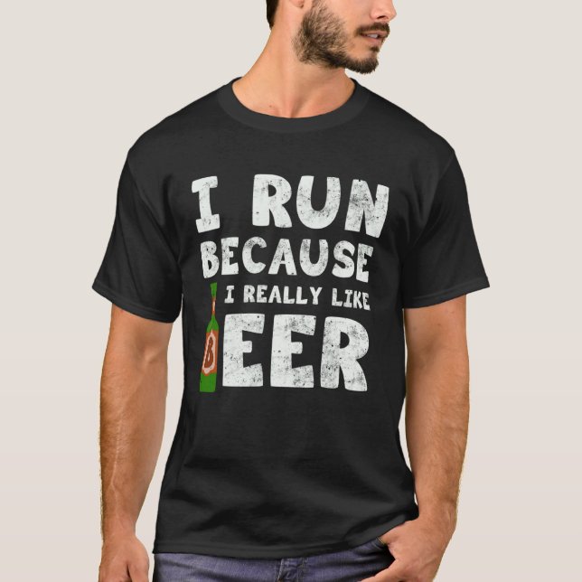 I Run Because I Really Like Beer   Beer  Sport T-Shirt (Front)