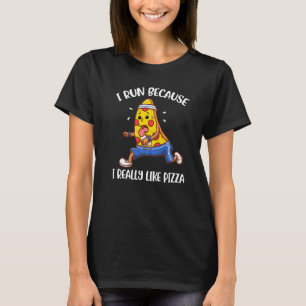 I Run Because I Really Like Pizza Premium T-Shirt