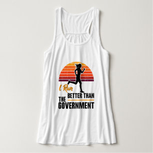 I Run Better Than The Government Funny Runner Singlet