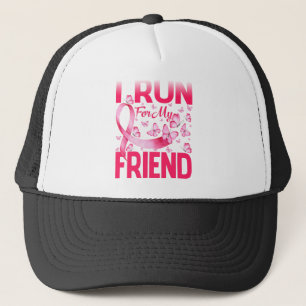 I Run For My Friend Walk Breast Cancer Awareness Trucker Hat