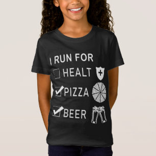 I Run For Pizza and Beer T-Shirt