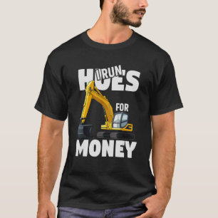 I Run Hoes For Money T-Shirt funny construction wo