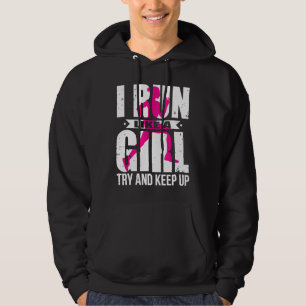 I Run Like A Girl Try to Keep Up Girls Running Sh Hoodie