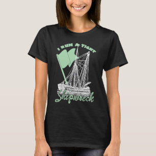 I Run On A Tight Shipwreck  Mum Of Twins T-Shirt