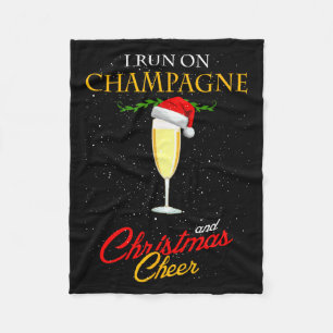 I Run On Champagne And Christmas Cheer Sparkling W Fleece Blanket