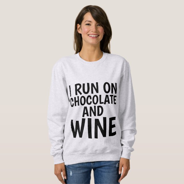I RUN ON CHOCOLATE AND WINE T-Shirts (Front Full)