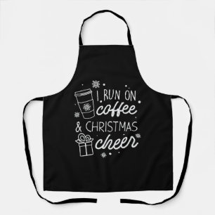 I Run On Coffee And Christmas Cheer  Apron