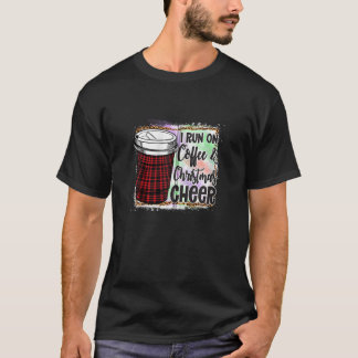 I Run On Coffee And Christmas Cheer Coffee Buffalo T-Shirt