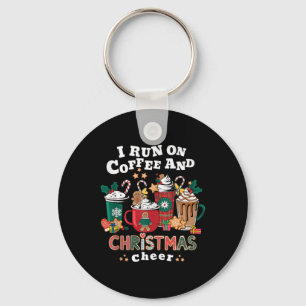 I Run On Coffee And Christmas Cheer I Cosy Christm Key Ring