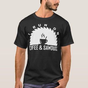 I Run On Coffee And Saw pirate shirt space cake re