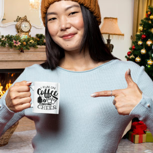 I Run On Coffee Christmas Cheer Black Script Name Mug