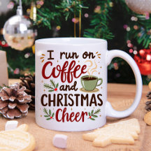 I Run On Funny Christmas Two Tone Coffee Mug