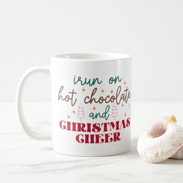 I Run On Hot Chocolate - Christmas Coffee Mug (With Donut)