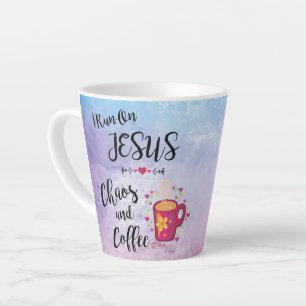 I Run On Jesus, Chaos and Coffee Latte Mug