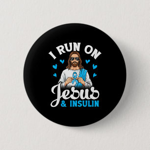 I Run On Jesus Insulin Faith Hope Type 1 Diabetes 6 Cm Round Badge