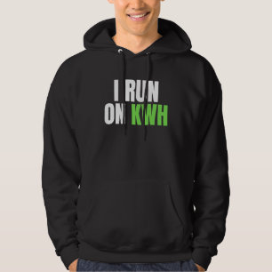 I Run On KWH, E Car Electric Powered EV Car,  Elec Hoodie