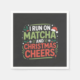 I Run on Matcha and Christmas Cheers Green Drink Napkin