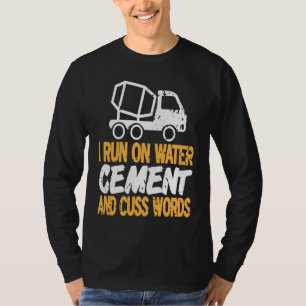 I Run On Water CEMENT & Cuss Words Retro Mason Pre T-Shirt