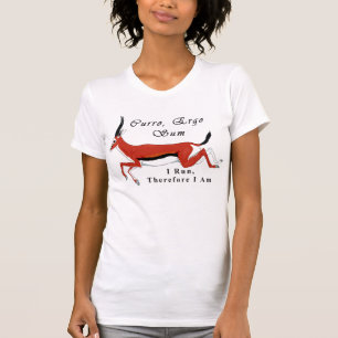 I Run, Therefore I Am (Gazelle Design) T-Shirt