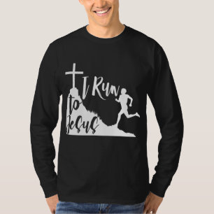 I run to Jesus Running Jogging Religious Christian T-Shirt