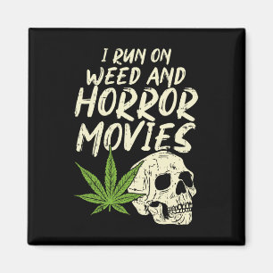 I Run Weed Horror Movies Skull Fun Halloween Stone Magnet