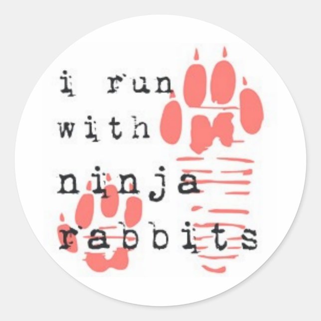 I run with ninja rabbits classic round sticker (Front)