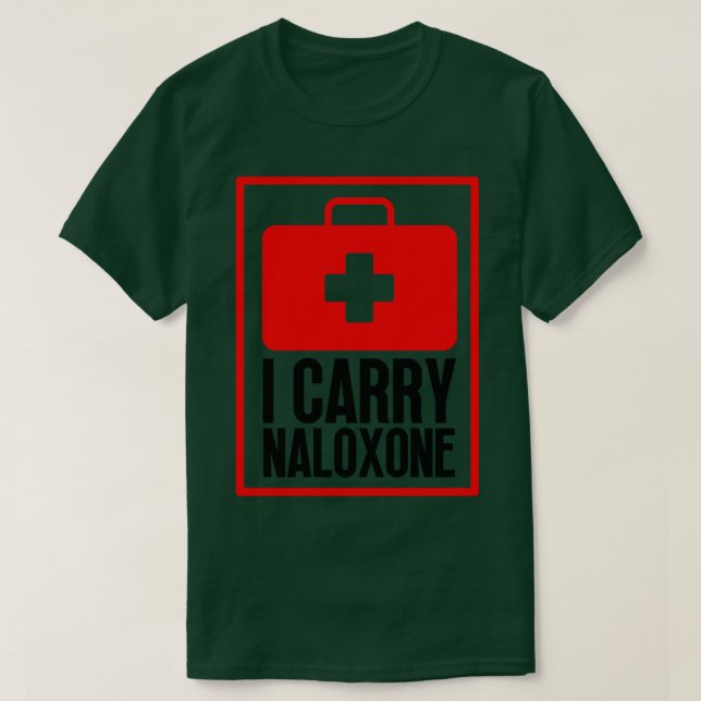 I ry Naloxone 10 T-Shirt (Design Front)