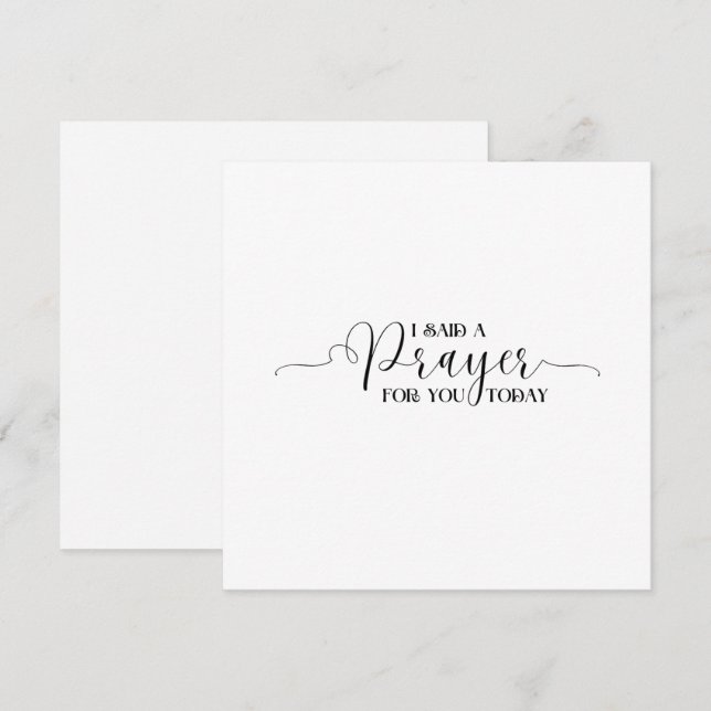 I Said a Prayer for You Today Card (Front/Back)