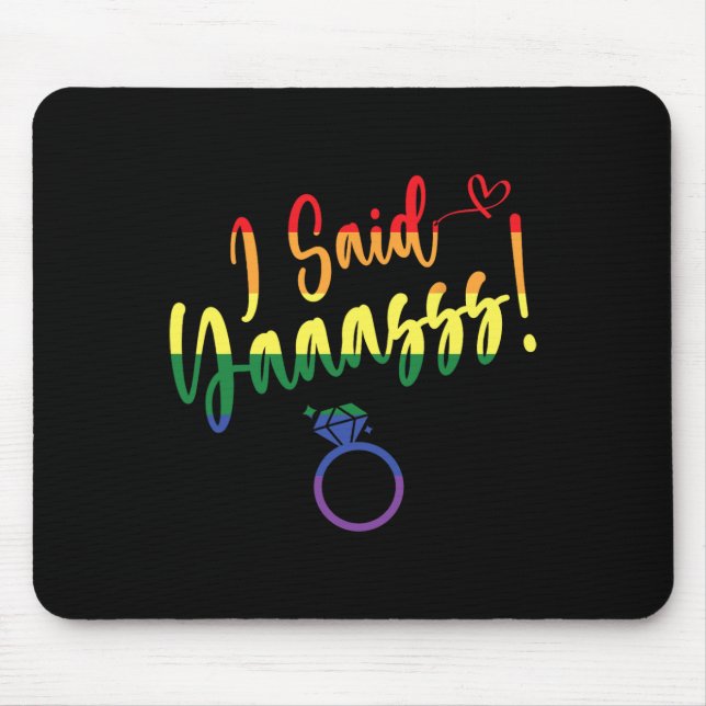 I Said Yes Gay Lgbtq Pride Rainbow Groom Bachelore Mouse Pad (Front)