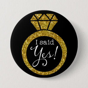 I Said Yes! Gold Bling Ring Bride-To-Be Button