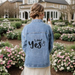 I Said Yes Wedding Engagement Typography Denim Jacket<br><div class="desc">I Said Yes Wedding Engagement Typography Denim Jackets features the text "I said yes" in modern script typography accented with an engagement ring. Designed by Evco Studio www.zazzle.com/store/evcostudio</div>