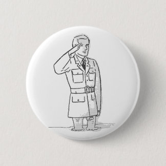 I Salute You 6 Cm Round Badge