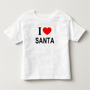 I ❤️ SANTA I LOVE SANTA I HEART SANTA TODDLER T-Shirt