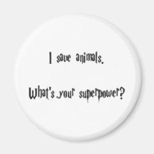I Save Animals Magnet