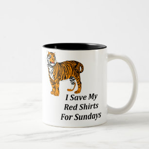 I Save My Red Shirts For Sundays Two-Tone Coffee Mug