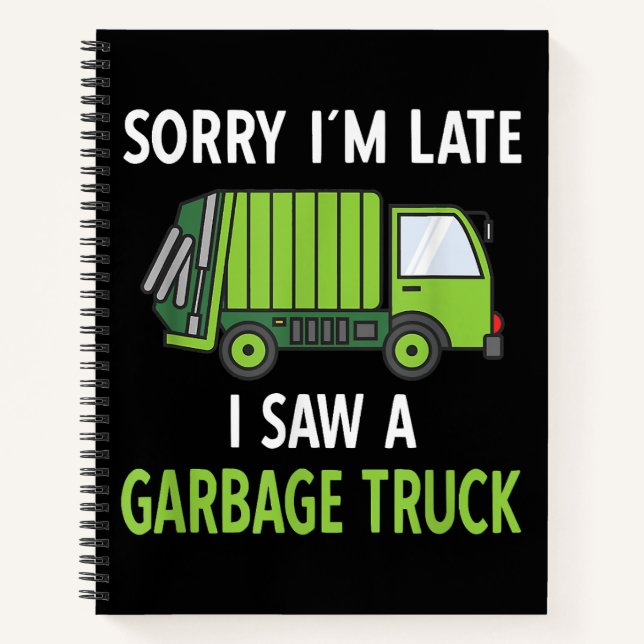 I Saw a Garbage Truck Costume  Recycling Garbage Notebook (Front)