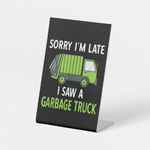 I Saw a Garbage Truck Costume Recycling Garbage Pedestal Sign