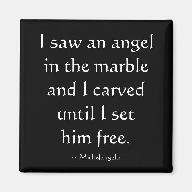 I Saw An Angel Quote Magnet (Front)