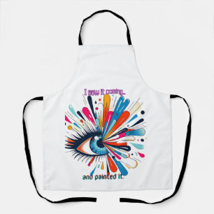 "I Saw It Coming and Painted It – Intuitive Vision Apron