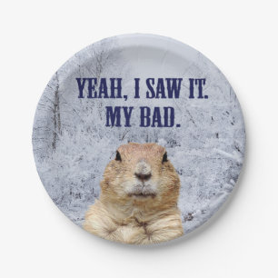I Saw It Groundhog Day Paper Plate