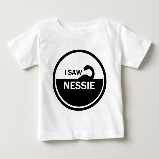 I SAW NESSIE - LOCH NESS MONSTER BABY T-Shirt (Front)