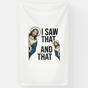 I Saw That Funny Jesus Peeking Vintage Shirt Desig Banner